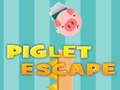 Piglet Escape