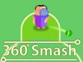 360 ਸਮੈਸ਼ 