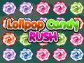 Lollipop Candy Rush 