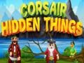 Corsair ਛੁਪੀਆਂ ਚੀਜ਼ਾਂ 