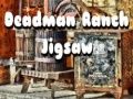 Deadman Ranch Jigsaw 