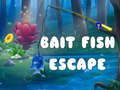 ਦਾਣਾ ਮੱਛੀ Escape 