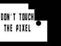 Pixel ਨੂੰ ਨਾ ਛੂਹੋ 