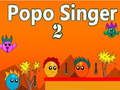 ਪੋਪੋ ਗਾਇਕ 2 