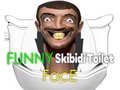 ਮਜ਼ਾਕੀਆ Skibidi ਟਾਇਲਟ ਚਿਹਰਾ 