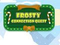 Frosty ਕਨੈਕਸ਼ਨ ਕੁਐਸਟ 