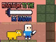 ਆਈਸ ਕਿੰਗਡਮ ਲਈ ਸਾਹਸੀ 