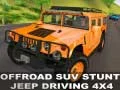 ਆਫ ਰੋਡ ਐਸਯੂਵੀ ਸਟੰਟ ਜੀਪ ਡਰਾਈਵਿੰਗ 4x4 