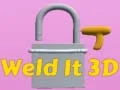 ਵੇਲਡ ਇਸ ਨੂੰ 3D 