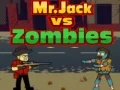 ਮਿਸਟਰ ਜੈਕ ਬਨਾਮ Zombies 