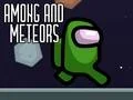 ਵਿਚਕਾਰ ਅਤੇ Meteors 