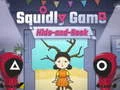 Squidly ਗੇਮ ਓਹਲੇ-ਐਂਡ-ਸੀਕ 