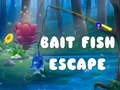 ਦਾਣਾ ਮੱਛੀ Escape 