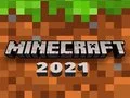 ਮਾਇਨਕਰਾਫਟ 2021 