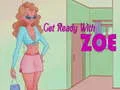 Zoe ਨਾਲ ਤਿਆਰ ਹੋ ਜਾਓ Zoe ਨਾਲ ਤਿਆਰ ਹੋ ਜਾਓ