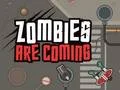 Zombies ਆ ਰਹੇ ਹਨ 