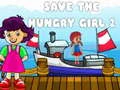 ਸੇਵ ਦ ਹੰਗਰੀ ਗਰਲ 2  ਸੇਵ ਦ ਹੰਗਰੀ ਗਰਲ 2