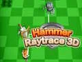 Hammer Raytrace 3D 