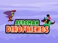 Afroman Dinofriends 