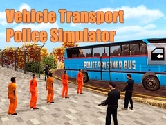 ਵਾਹਨ ਟਰਾਂਸਪੋਰਟ ਪੁਲਿਸ ਸਿਮੂਲੇਟਰ 