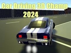 ਕਾਰ ਡਰਾਈਵਿੰਗ 3D ਚੈਂਪੀਅਨ 2024 