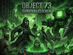 Object 73: Survival Clicker
