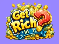 Get rich in