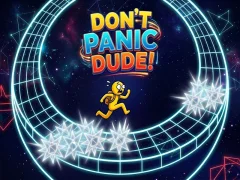 Don't Panic Dude!