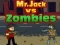 ਮਿਸਟਰ ਜੈਕ ਬਨਾਮ Zombies 