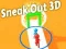 Sneak Out 3D 