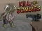 Zombies ਨੂੰ ਮਾਰੋ 