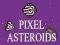 Pixel Asteroids 