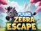 ਮੈਦਾਨੀ Zebra Escape 