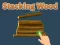 ਸਟੈਕਿੰਗ ਲੱਕੜ
