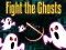 ਭੂਤਾਂ ਨਾਲ ਲੜੋ