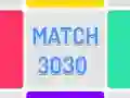 ਮੈਚ 3030 ਮੈਚ 3030