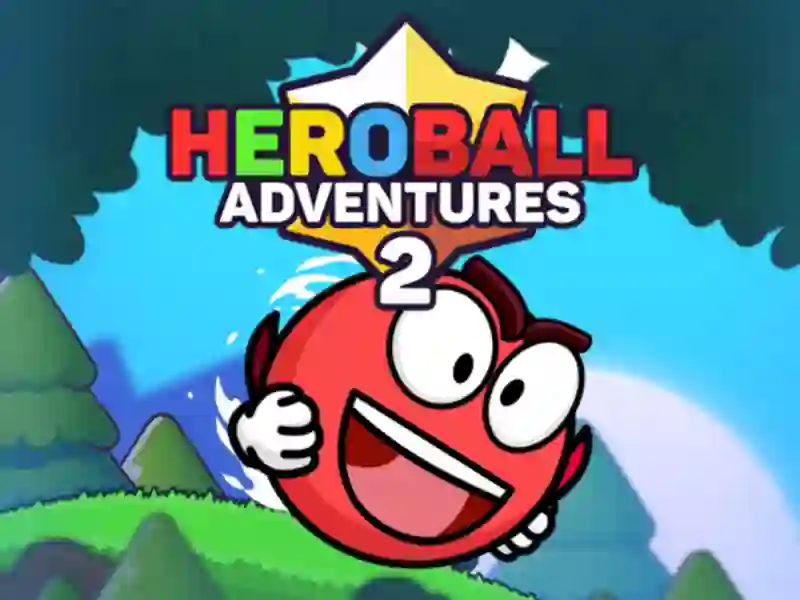 ਹੀਰੋ ਬਾਲ ਐਡਵੈਂਚਰ 2 ਹੀਰੋ ਬਾਲ ਐਡਵੈਂਚਰ 2