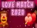 ਲਵ ਮੈਚ 2020 ਲਵ ਮੈਚ 2020