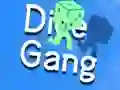 ਡਾਈਸ ਗੈਂਗ 
