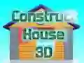 ਘਰ 3D ਦਾ ਨਿਰਮਾਣ ਕਰੋ  ਘਰ 3D ਦਾ ਨਿਰਮਾਣ ਕਰੋ
