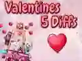 ਵੈਲੇਨਟਾਈਨ 5 ਅੰਤਰ 