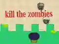 Zombies ਨੂੰ ਮਾਰੋ Zombies ਨੂੰ ਮਾਰੋ