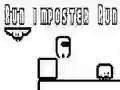 ਇੰਪੋਸਟਰ ਰਨ ਚਲਾਓ ਇੰਪੋਸਟਰ ਰਨ ਚਲਾਓ