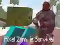 ਪਿਕਸਲ ਜ਼ੋਂਬੀ ਬਚਾਅ ਪਿਕਸਲ ਜ਼ੋਂਬੀ ਬਚਾਅ
