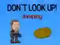 ਉੱਪਰ ਨਾ ਦੇਖੋ! ਜੰਪਿੰਗ 