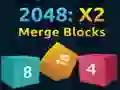 2048: ਐਕਸ 2 ਮਿਲਾਨ ਬਲਾਕ 