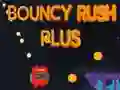 ਉਛਾਲ ਵਾਲੀ ਰਸ਼ ਪਲੱਸ 