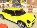 ਕਾਰ ਪਾਰਕਿੰਗ 3D ਕਾਰ ਪਾਰਕਿੰਗ 3D