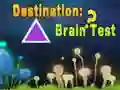 ਮੰਜ਼ਿਲ: ਦਿਮਾਗ ਦੀ ਜਾਂਚ ਮੰਜ਼ਿਲ: ਦਿਮਾਗ ਦੀ ਜਾਂਚ