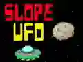 ਢਲਾਨ UFO ਢਲਾਨ UFO